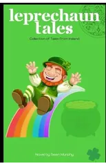 Tales of Leprechauns and Magic