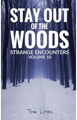 Stay Out of the Woods