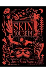 The Skin You're In
