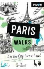 Moon Paris Walks (Third Edition)