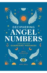 Deciphering Angel Numbers