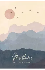 Mother's Gratitude Journal