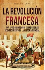 La Revolucion Francesa
