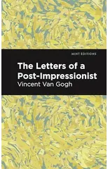 The Letters of a Post-Impressionist