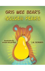 Gris Wee Bear’s Golden Pears