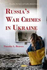Russia’s War Crimes in Ukraine