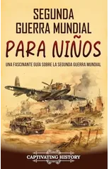 Segunda Guerra Mundial para ninos