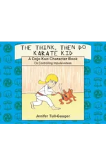 The Think, Then Do Karate Kid