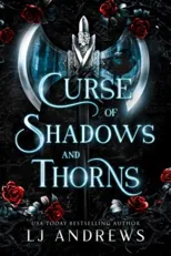 Curse of Shadows and Thorns