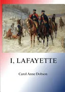 I, Lafayette