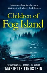 Children of Fog Island