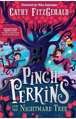 Pinch Perkins and the Nightmare Tree