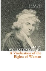 A Vindication of the Rights of Woman
