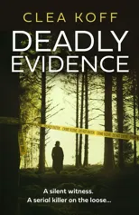 Deadly Evidence
