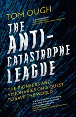 The Anti-Catastrophe League