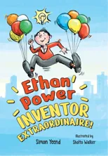 Ethan Power, Inventor Extraordinaire!