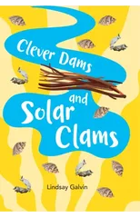 Clever Dams and Solar Clams