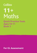 11+ Maths Quick Practice Tests Age 10-11 (Year 6) Book 3