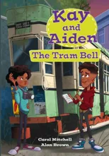 Kay and Aiden – The Tram Bell