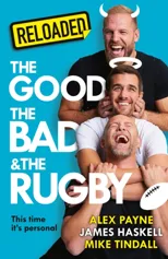 The Good, the Bad & the Rugby – Unlocked