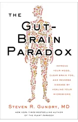 The Gut-Brain Paradox