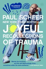 Joyful Recollections of Trauma