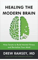 Healing the Modern Brain
