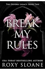 Break My Rules