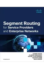Segment Routing for Service Provider and Enterprise Networks