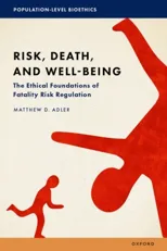 Risk, Death, and Well-Being