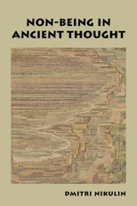 Non-Being in Ancient Thought
