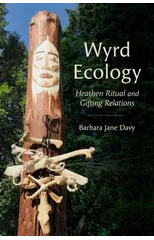 Wyrd Ecology