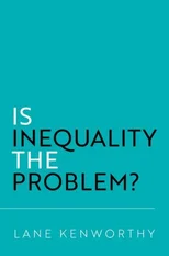Is Inequality the Problem?