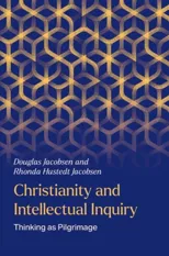 Christianity and Intellectual Inquiry