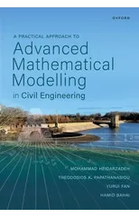 A Practical Approach to Advanced Mathematical Modelling in Civil Engineering