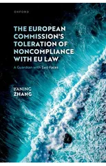 The European Commission's Toleration of Noncompliance with EU Law
