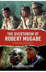 The Overthrow of Robert Mugabe