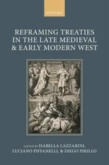 Reframing Treaties in the Late Medieval and Early Modern West