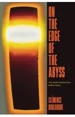 On the Edge of the Abyss