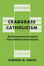 Crabgrass Catholicism