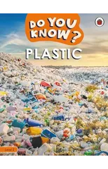 Do You Know? Level 2 – Plastic
