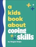 A Kids Book About Coping Skills