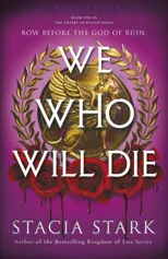 We Who Will Die