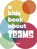 A Kids Book About Teams