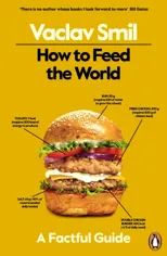 How to Feed the World