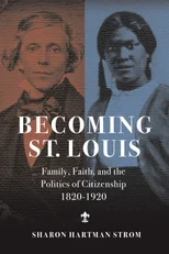 Becoming St. Louis