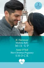 Mistletoe Baby Mix-Up / Their Christmas Pregnancy Shock