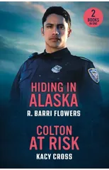 Hiding In Alaska / Colton At Risk