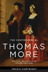 The Controversial Thomas More