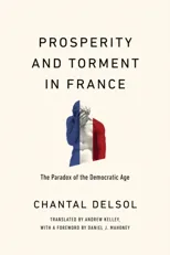 Prosperity and Torment in France
